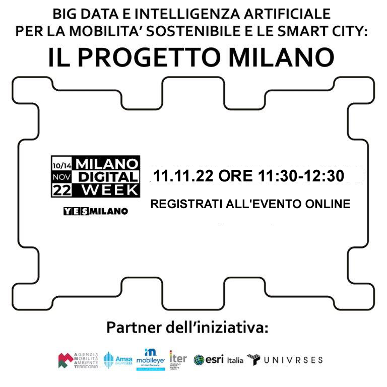 Milano Digital Week 2022. Big data e intelligenza artificiale per la mobilità sostenibile: il Progetto Milano